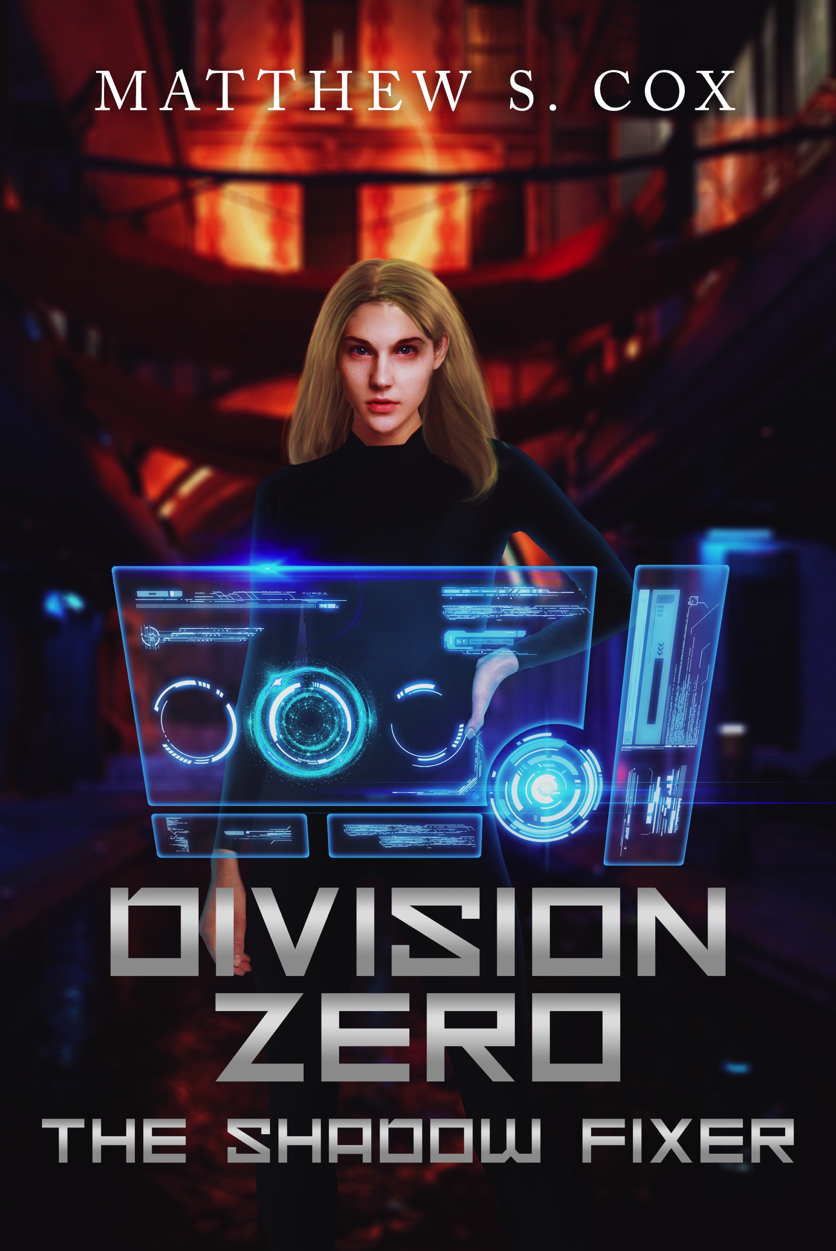 Division Zero Book six - cyberpunk detective mystery novel
