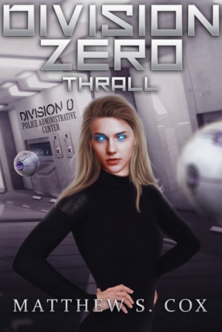 Division Zero Book three - cyberpunk detective mystery novel